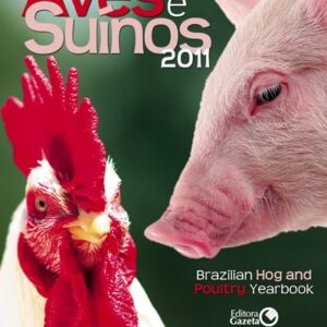 Anuário Brasileiro de Aves e Suínos 2011