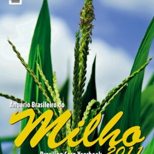 Anuário Brasileiro do Milho 2011