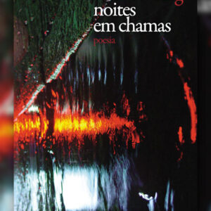 Noites em chamas