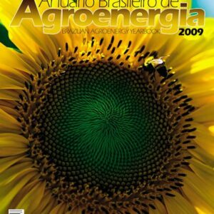 Anuário Brasileiro da Agroenergia 2009