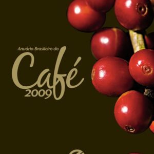Anuário Brasileiro do Café 2009