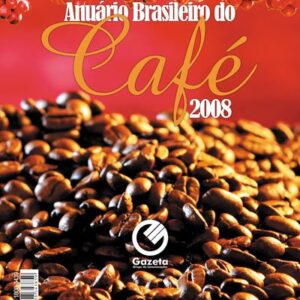 Anuário Brasileiro do Café 2008