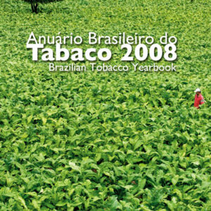 Anuário Brasileiro do Tabaco 2008