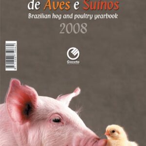 Anuário Brasileiro de Aves e Suínos 2008