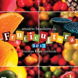 Anuário Brasileiro da Fruticultura 2012
