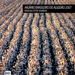 Anuário Brasileiro do Algodão 2007