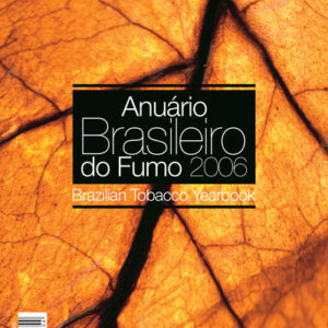 Anuário Brasileiro do Tabaco 2006