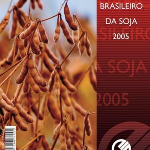 Anuário Brasileiro da Soja 2005