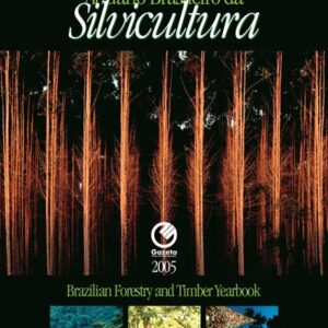 Anuário Brasileiro da Silvicultura 2005