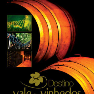Destino Vale dos Vinhedos