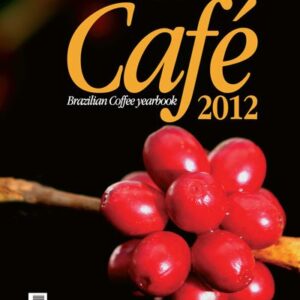 Anuário Brasileiro do Café 2012