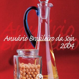 Anuário Brasileiro da Soja 2004