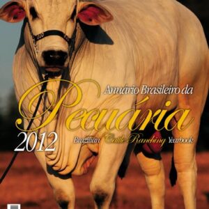 Anuário Brasileiro da Pecuária 2012