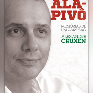 Ala-pivô: memórias de um campeão
