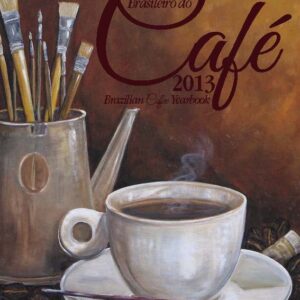 Anuário Brasileiro do Café 2013