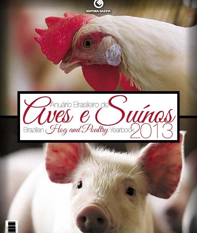 Anuário Brasileiro de Aves e Suínos 2013