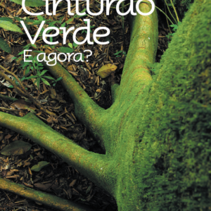 Cinturão Verde: E agora?