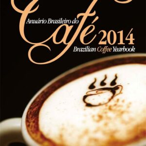 Anuário Brasileiro do Café 2014