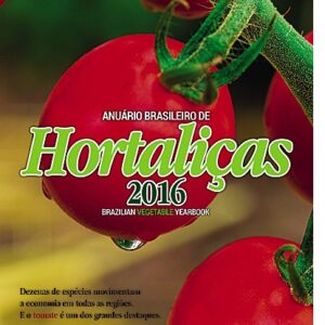 Anuário Brasileiro de Hortaliças 2016