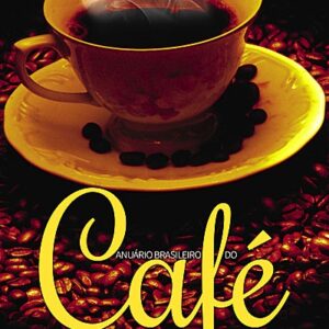 Anuário Brasileiro do Café 2017