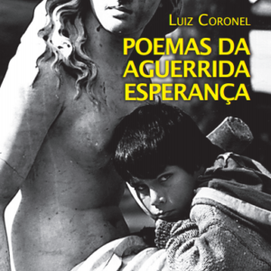 POEMAS DA AGUERRIDA ESPERANÇA
