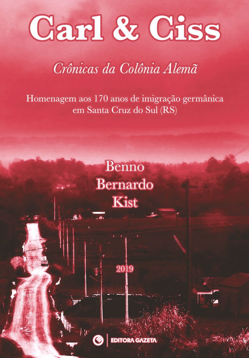 Carl & Ciss – Crônicas da Colônia Alemã